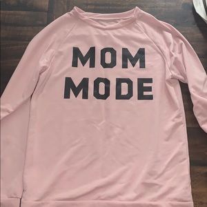 Mom Mode sweatshirt